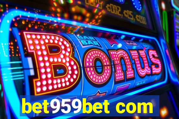 bet959bet com